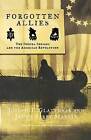 Forgotten Allies: The Oneida Indians and the American Revolution by James Kirby Martin, Joseph T Glatthaar (Paperback / softback, 2007)