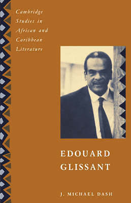Edouard Glissant Dash Hardback Cambridge University Press 9780521402736