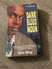 Dark Blood Moon : Murder in New Orleans by Cole Riley (1995, Uk- a Format...