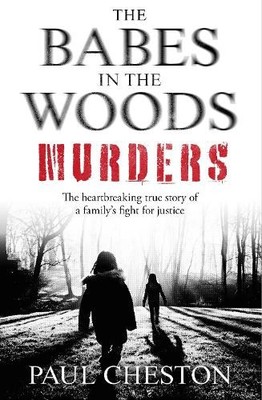 Paul Cheston The Babes in the Woods Murders (Taschenbuch)