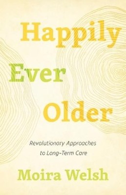 Moira Welsh Happily Ever Older (Taschenbuch)
