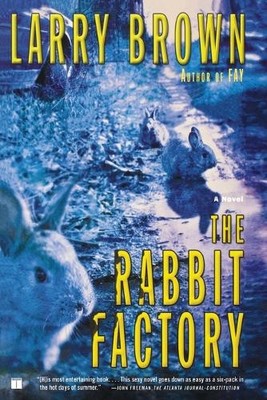 Larry Brown The Rabbit Factory (Taschenbuch) (US IMPORT)