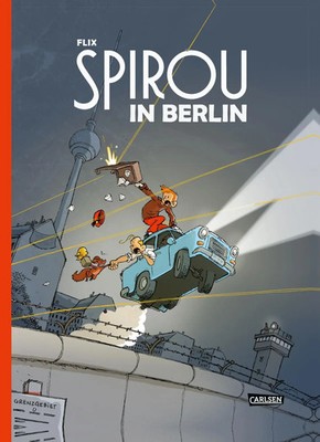 Spirou und Fantasio Spezial: Spirou in Berlin Flix Buch 60 S. Deutsch 2018
