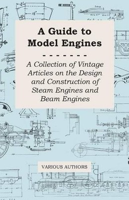 Various A Guide to Model Engines - A Collection of Vintage Article (Taschenbuch)