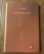 The Girls Of St  Wode's