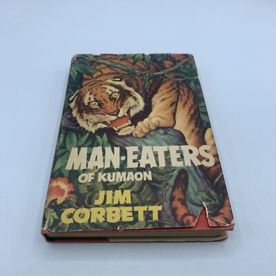 Jim Corbett MAN-EATERS OF KUMAON  1st American Edition
