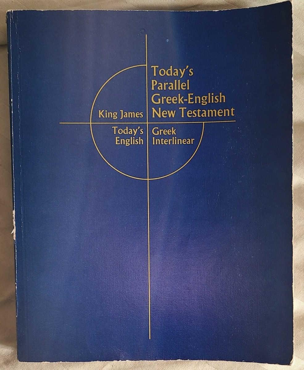 Today's Parallel Greek English New Testament King James