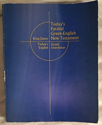 Today's Parallel Greek English New Testament King James