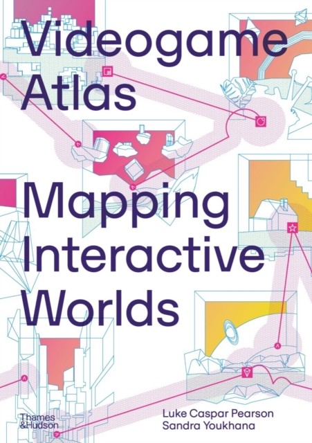 Videogame Atlas : Mapping Interactive Worlds Luke Caspar Pearson - Image 3