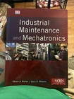 Industrial Maintenance and Mechatronics 1st Edition