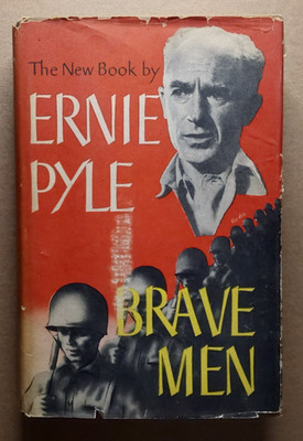 Henry Holt and Co Brave Men (1944) Ernie Pyle Hardcover Original Dust Jacket