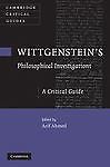 Wittgenstein's Philosophical Investigations A Critical Guide Ahmed Hardback