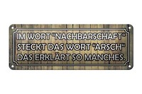Blechschild Spruch 27X10 Cm Im Wort Nachbarschaft Arsch Deko Schild Tin Sign