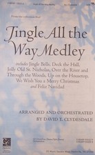 Jingle All the Way Medley SATB arr Clydesdale single copy FS