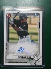 2021 Bowman DJ GLADNEY First 1st Bowman Auto Rookie  white Sox 🔥