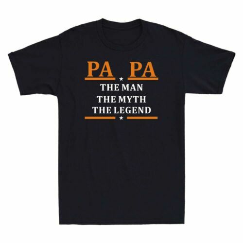 Pa The Man The Myth The Legend Dad Gift Father's Day T-Shirt Pa The Man The Myth The Legend Dad Gift Father's Day T-Shirt