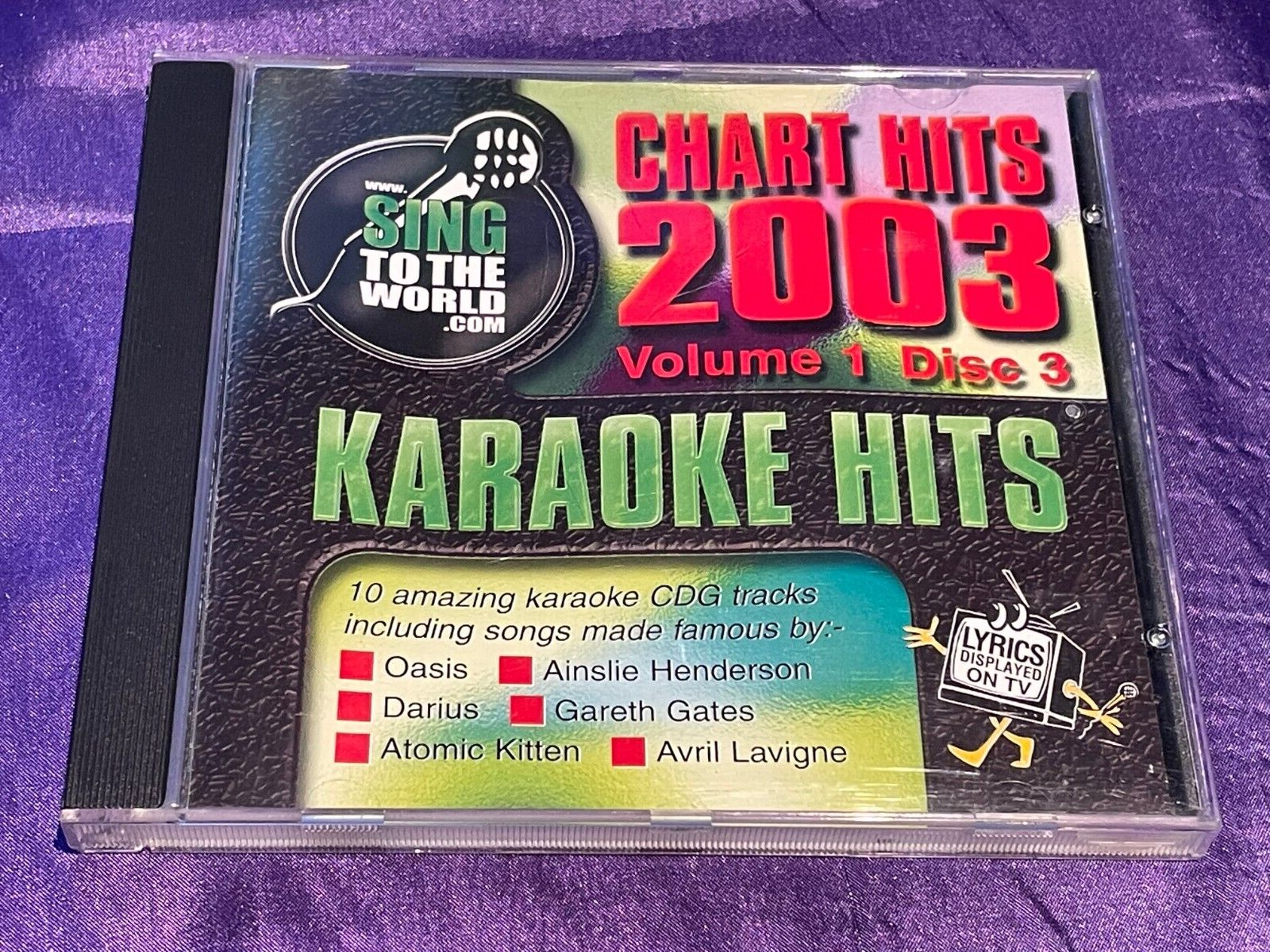 Sing To The World Karaoke CDG - Chart Hits 2003 Volume 1 Disc 3 - 10 Songs