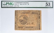 1775 CONTINENTAL CURRENCY $6 MAY 10, 1775 FR.CC-6 PMG 53 EPQ ABOUT UNCIRCULATED