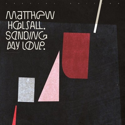 Matthew Halsall - Sending My Love (Vinyl 2LP - 2008 - UK - Reissue)
