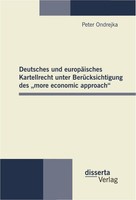 "Deutsches Und EuropäIsches Kartellrecht Unter BerüCksichtigung Des \\\"More Econom"