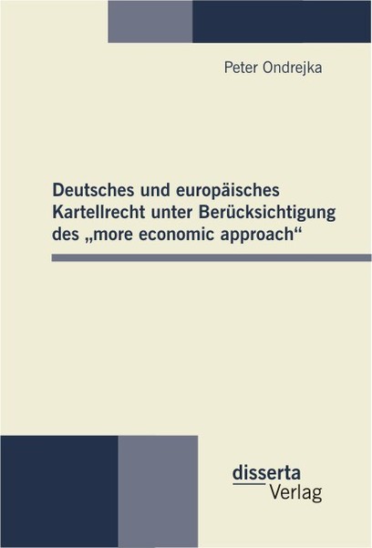 "Deutsches Und EuropäIsches Kartellrecht Unter BerüCksichtigung Des \\\"More Econom"-image