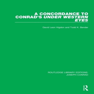 A Concordance to Conrad's Under Western Eyes David Leon Higdon Pa