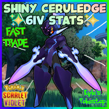 6IV 🌟SHINY🌟 CERULEDGE | POKEMON SCARLET & VIOLET | SHINY/NON-SHINY EV'D