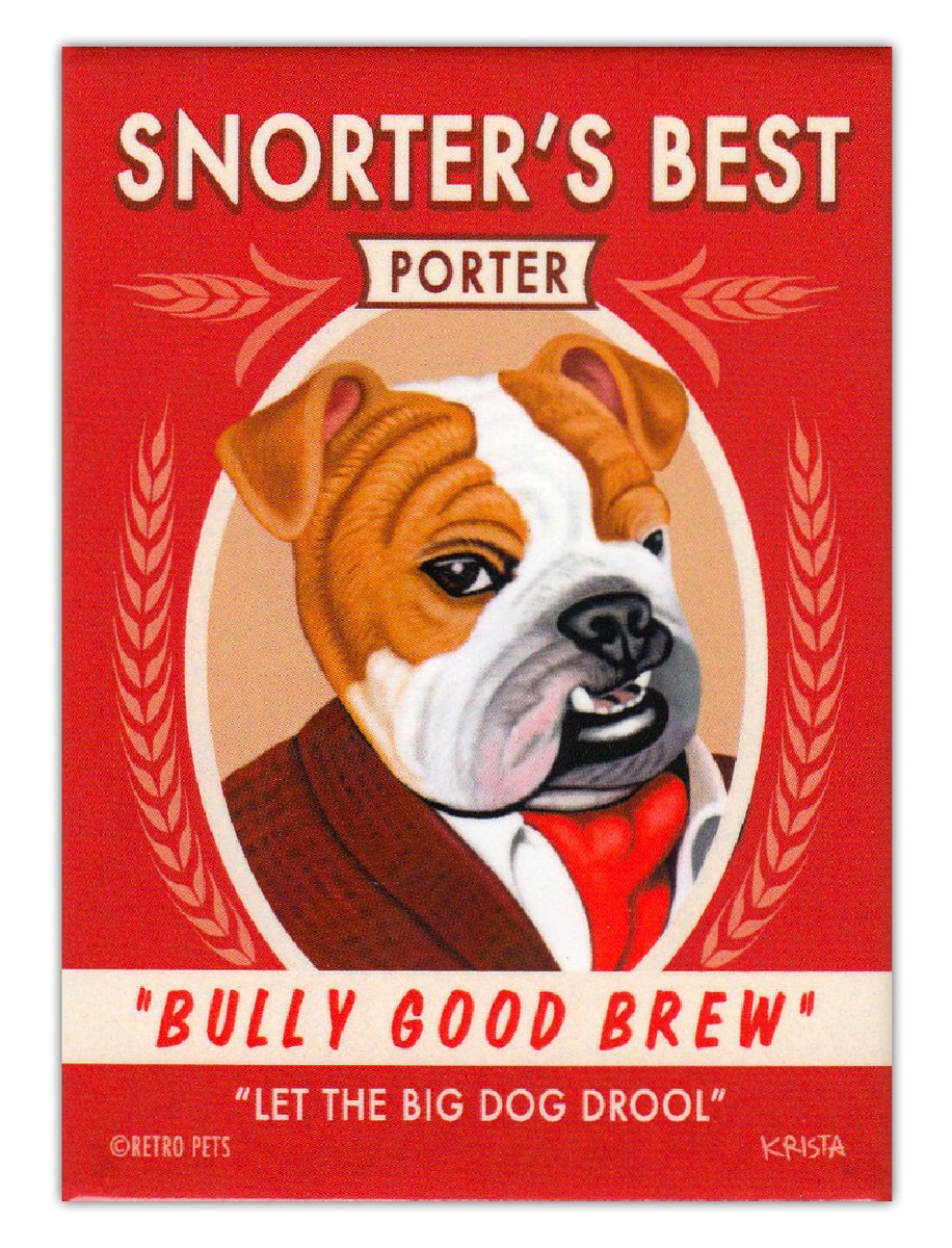 Retro Dogs Refrigerator Magnets Bulldog Porter (Bull Dog) Advertising  Art