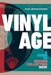 Vinyl Age: A Guide to Record Collecting Now von Brz... | Buch | Zustand sehr gut