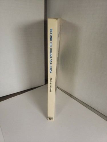 Beyond the Chains of Illusion My Encounter with Marx and Freud Fromm Erich 1962 - Picture 3 of 9