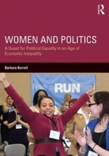 Women and Politics: A Quest for Political Equality in an Age of Econ - VERY GOOD