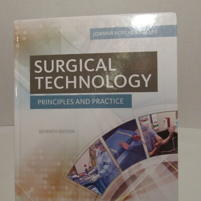 Surgical Technology, Principles and Practice, 7th Edition by