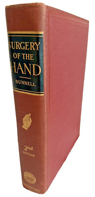 VG+ Surgery of the Hand Sterling Bunnell 1951 2nd EDITION Antique Medical Book