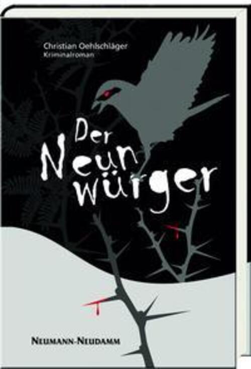 Thumbnail - Der Neunwürger Christian Oehlschläger Buch 395 S. Deutsch 2016 Ean
