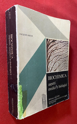 Jacques KRUH - BIOCHEMIE MEDIZINISCHE UND BIOLOGISCHE ASPEKTE Mondadori EST (1. Auflage 1976)