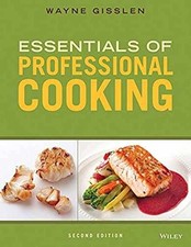 Essentials of Professional Cooking - Hardcover, by Gisslen Wayne - Very Good