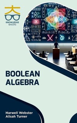 Boolean Algebra (Int) by Harwel Webster Hardcover Book