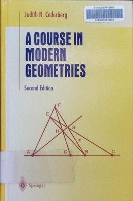 A course in modern geometries Judith N. Cederberg. Cederberg, Judith N.: