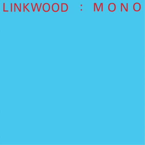 Linkwood Mono (Vinyl LP) 12" Album