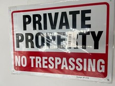 QTY 12 Dxsign Private Property No Trespassing Sign T-016 10" x 14"