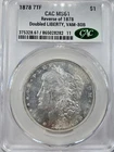 1878 7TF REV OF 78  VAM 80B  Morgan Silver Dollar - CAC MS61 dbl R ,  Liberty