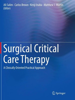 Surgical Critical Care Therapy A Clinically Oriented Practical Approach Buch