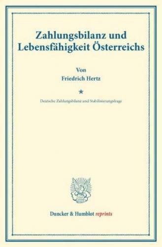 Zahlungsbilanz Und Lebensfähigkeit Österreichs. Zweiter Teil, Hrsg.