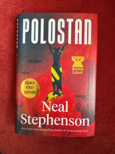 Polostan (Neal Stephenson, signed first edition), hardcover, like new