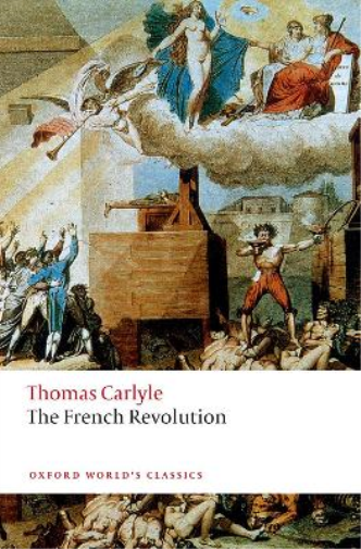 Thomas Carlyle The French Revolution (Tascabile) Oxford World's Classics
