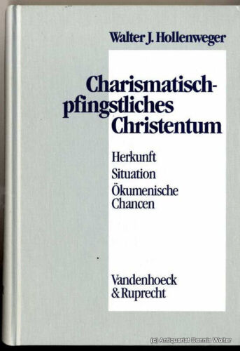 Charismatic Pentecostal Christianity by Walter J. Hollenweger 3525554354