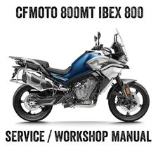 2025-2026 CFMoto 800MT XC 800 IBEX Service Repair Workshop Manual CD USB Email