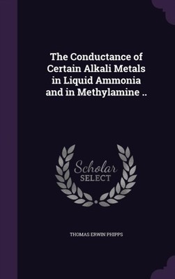 Phipps - Conductance of Certain Alkali Metals in Liquid Ammonia and in - X555z