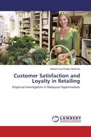 Muhammad Khalilur Rahman | Customer Satisfaction And Loyalty In Retailing | Buch