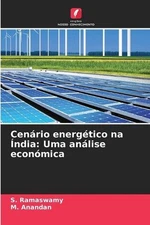 Cenrio energtico na ndia: Uma an?lise econ?mica by S. Ramaswamy Paperback Book